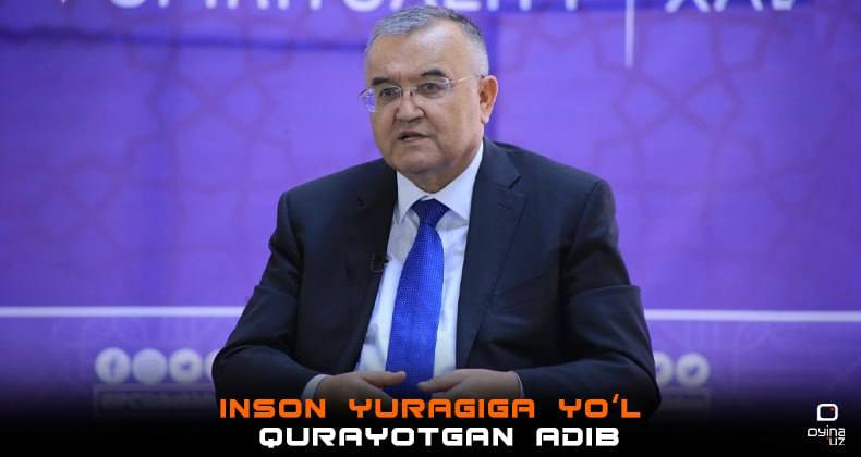 Inson yuragiga yo'l qurayotgan adib